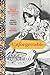 Unforgettable: The Bold Flavors of Paula Wolfert's Renegade Life