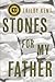 Stones for My Father