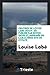 Oeuvres de Lovize Labe. Nouv. ed. publiée par Edwin Tross et imprimée en caractères dits de civilité (French Edition)