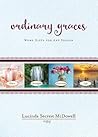 Ordinary Graces by Lucinda Secrest McDowell