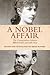 A Nobel Affair: The Correspondence between Alfred Nobel and Sofie Hess