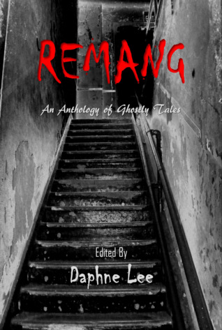 Remang: An Anthology of Ghostly Tales