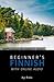 Beginner's Finnish with Onl...