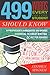 499 Words Every College Student Should Know: A Professor's Handbook on Words Essential to Great Writing and Better Grades