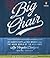 The Big Chair: The Smooth Hops and Bad Bounces from the Inside World of the Acclaimed Los Angeles Dodgers General Manager