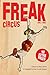 FREAK Circus: Issue 1 - Freak