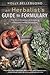 An Herbalist's Guide to Formulary: The Art & Science of Creating Effective Herbal Remedies