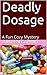 Deadly Dosage (Mike and Pet...