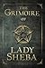 The Grimoire of Lady Sheba by Lady Sheba