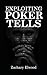Exploiting Poker Tells