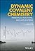 Dynamic Covalent Chemistry:...