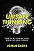 Unsafe Thinking: How to be Nimble and Bold When You Need It Most