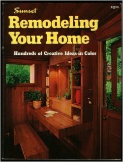 Sunset Ideas for Remodeling Your Home (Paperback)