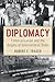 Diplomacy: Communication and the Origins of International Order