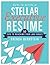 How to Write a Stellar Executive Resume by Brenda Bernstein