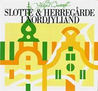 Slotte & herregårde i Nordjylland (Unknown Binding)