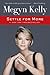 Settle for More by Megyn Kelly Settle for More by Megyn Kelly