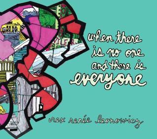 When There Is No One and There Is Everyone (Paperback)