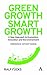 Green Growth, Smart Growth:...