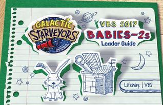 VBS 2017 Babies-2s Leader Guide