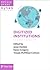 Digitized Institutions