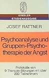 Kindler Studienausgabe - Josef Rattner - Psychoanalyse und Grupennpsychotherapie der Angst