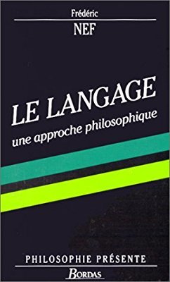 Le langage: Une approche philosophique