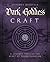 Dark Goddess Craft: A Journ...