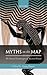 Myths on the Map by Greta Hawes