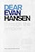 Dear Evan Hansen by Steven Levenson