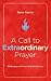 A Call to Extraordinary Pra...
