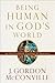 Being Human in God's World: An Old Testament Theology of Humanity