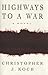 Highways To A War