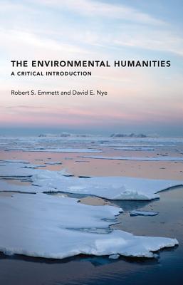 The Environmental Humanities: A Critical Introduction