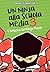 Un ninja alla scuola media. L'attacco dei Ninja Rossi (Italian Edition)
