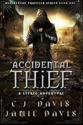 Accidental Thief (Accidental Traveler, #1)