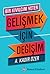 Gelişmek için değişim by A. Kadir Özer