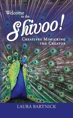 Welcome To the Shivoo!: Creatives Mimicking the Creator
