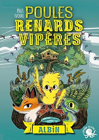 Poules, renards, vipères - T1 Albin (Kindle Edition)