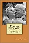 Dancing With Annie by Chris  O'Malley