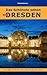 Das Schönste sehen in & um Dresden by Martina Hinzmann