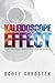 The Kaleidoscope Effect: Wh...