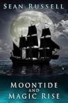 Moontide and Magi...