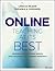 Online Teaching At Its Best by Linda B. Nilson
