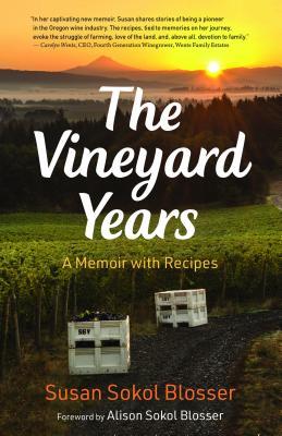 The Vineyard Years: A Memoir with Recipes