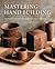 Mastering Hand Building: Te...