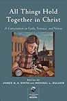 All Things Hold T...