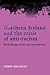 Northern Ireland and the crisis of anti-racism by Chris Gilligan Northern Ireland and the crisis of anti-racism by Chris Gilligan