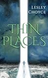 Thin Places by Lesley Choyce