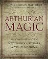 Arthurian Magic: ...